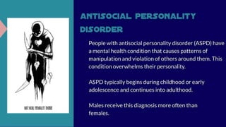 CLUSTER B PERSONALITY DISORDER