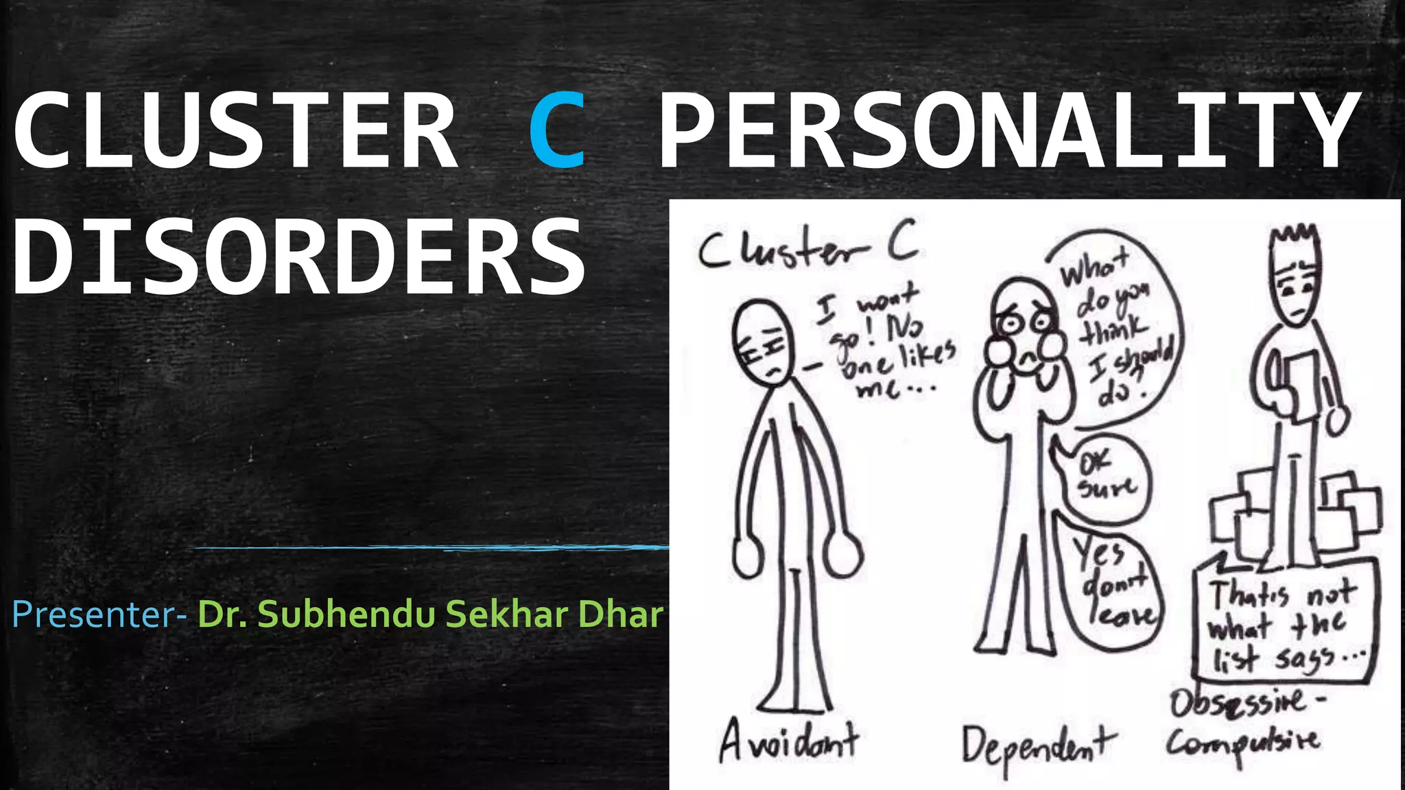 Cluster C Personality Disorders | PPTX