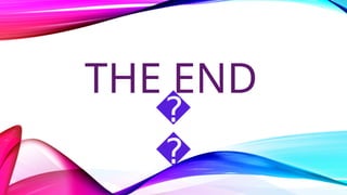 THE END
�
�
 