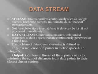Clustering for Stream and Parallelism (DATA ANALYTICS) | PPTX