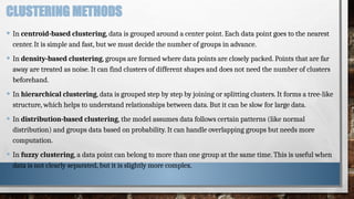Comprehensive Overview of Clustering Techniques in Machine Learning | PPTX