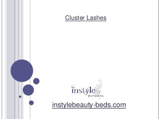 Cluster Lashes
instylebeauty-beds.com
 
