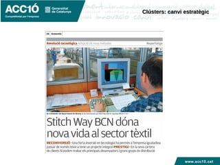 www.acc10.cat
Clústers: canvi estratègicClústers: canvi estratègic
 
