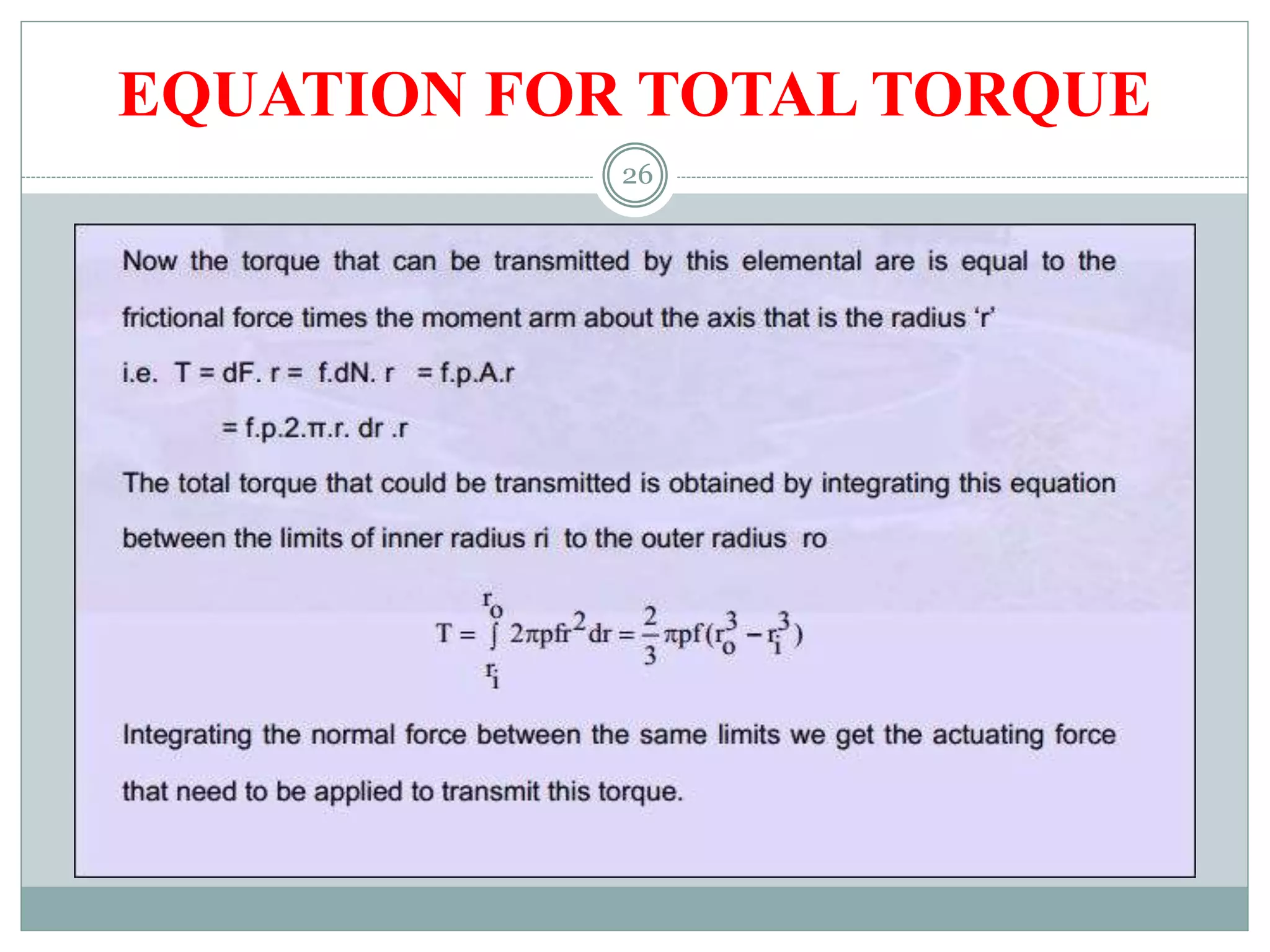 26
EQUATION FOR TOTAL TORQUE
 