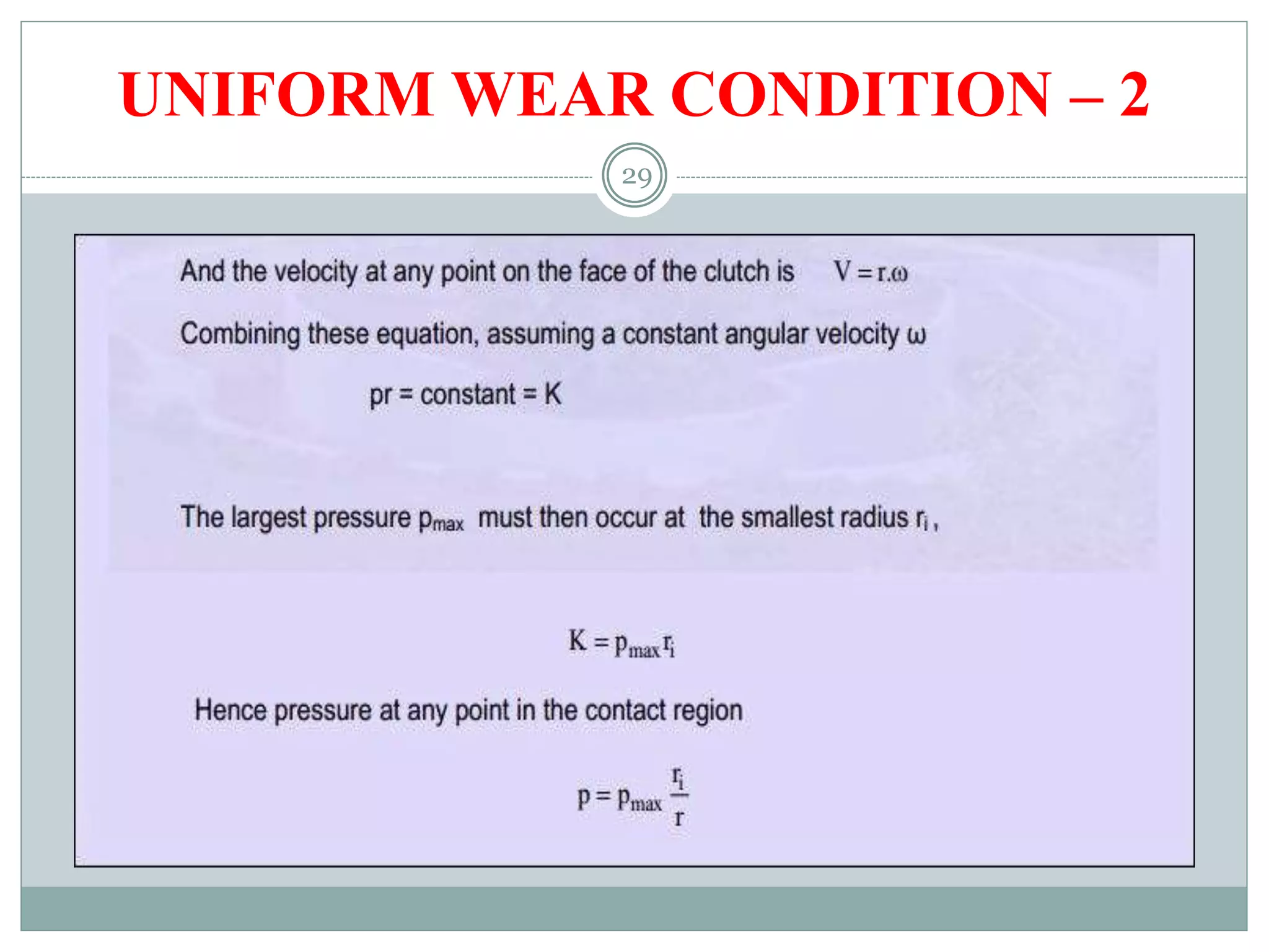 29
UNIFORM WEAR CONDITION – 2
 