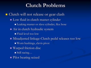 Clutches, rwd and fwd manual transmission PPTX