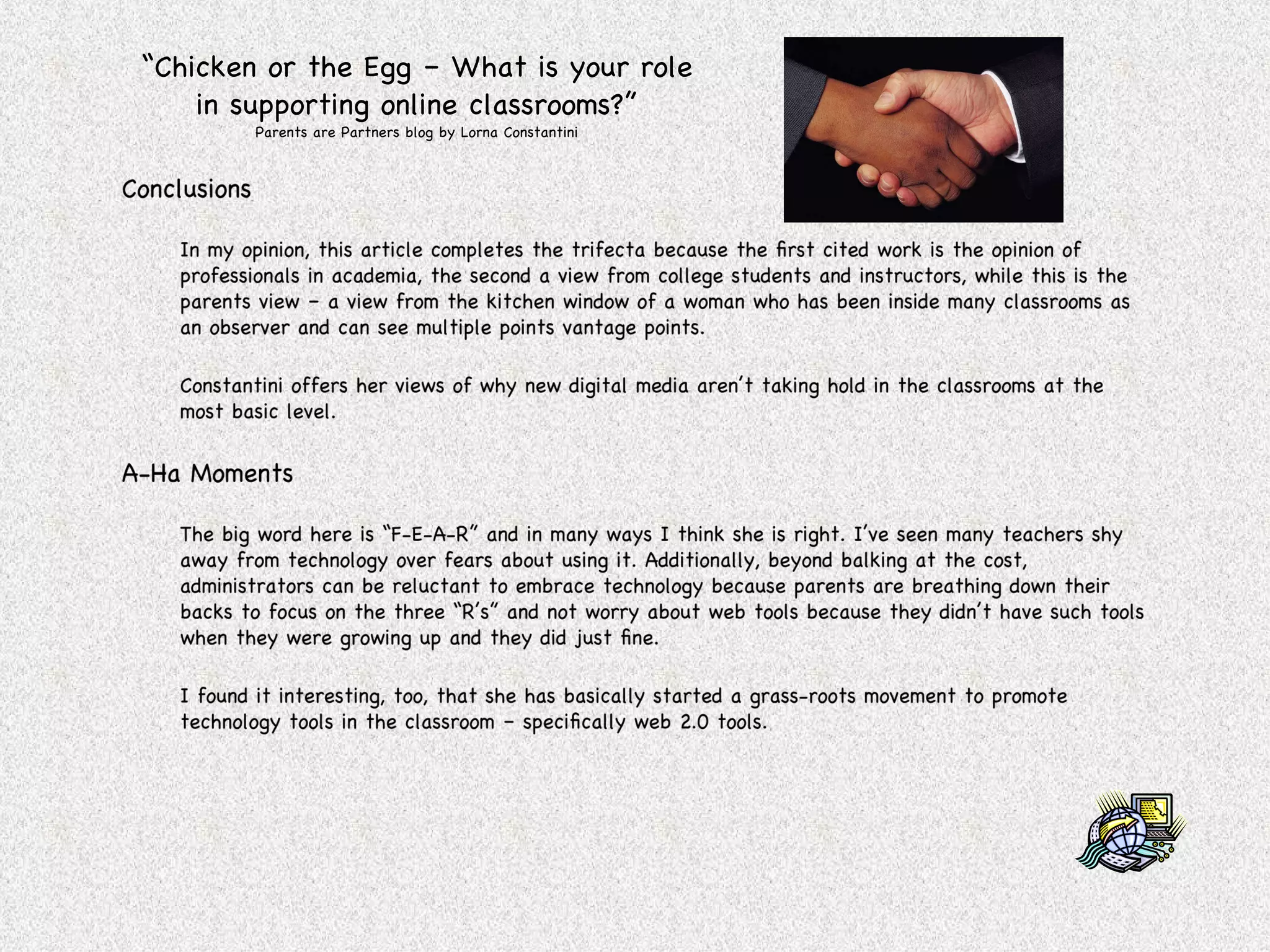 “ Chicken or the Egg – What is your role in supporting online classrooms?” Parents are Partners blog by Lorna Constantini 