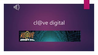 cl@ve digital
 