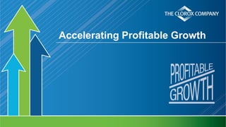 Accelerating Profitable Growth
 