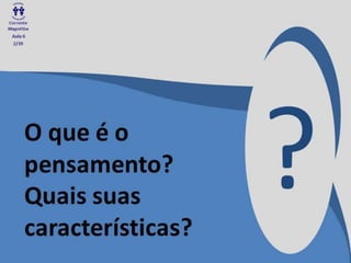 Cm 6a aula-o-pensamento