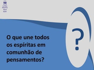 Cm 6a aula-o-pensamento