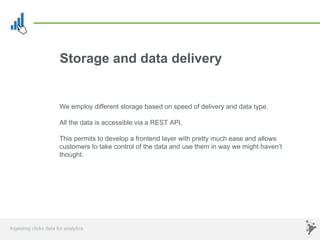 We employ different storage based on speed of delivery and data type.
All the data is accessible via a REST API.
This perm...