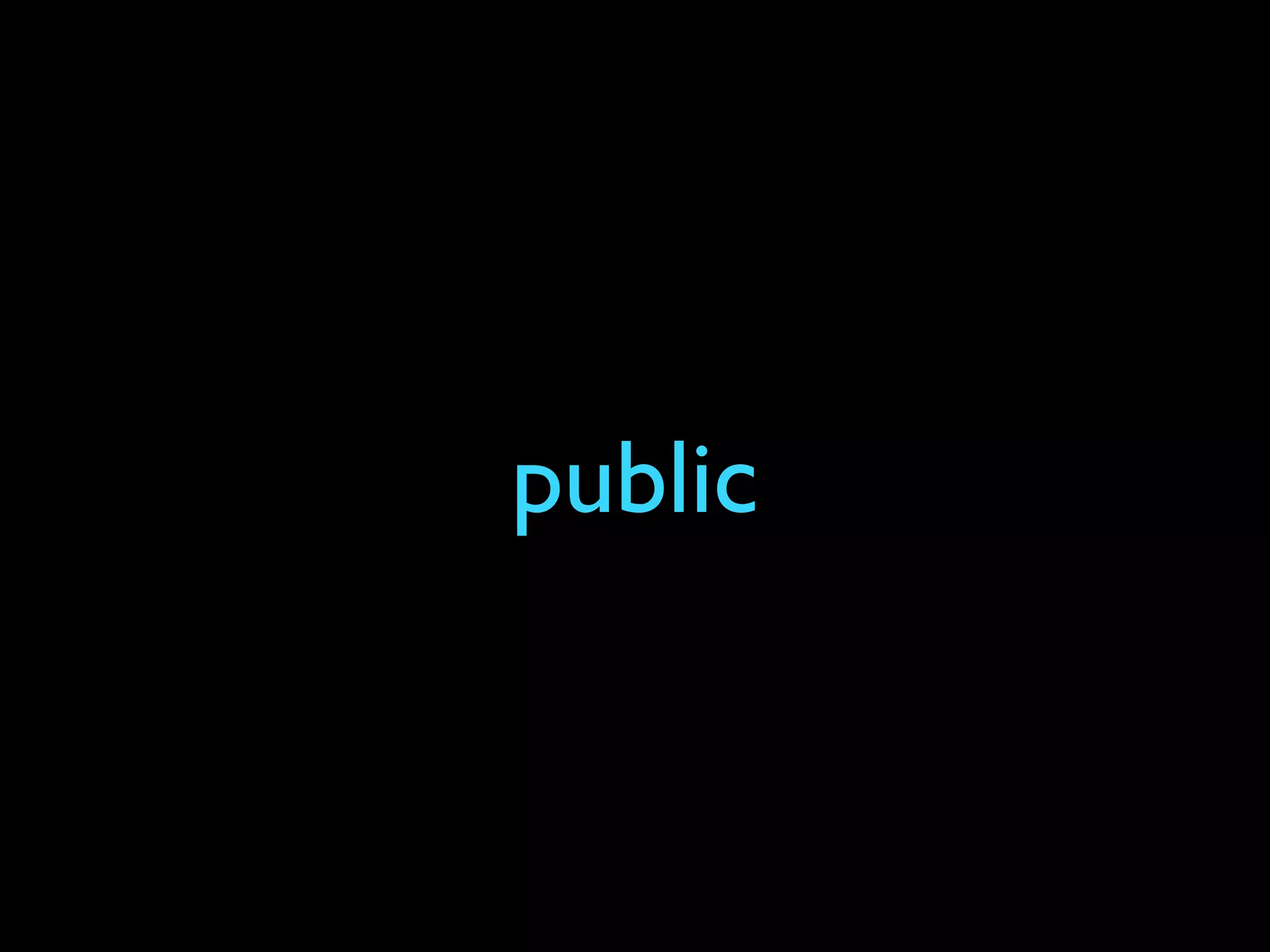 public
 