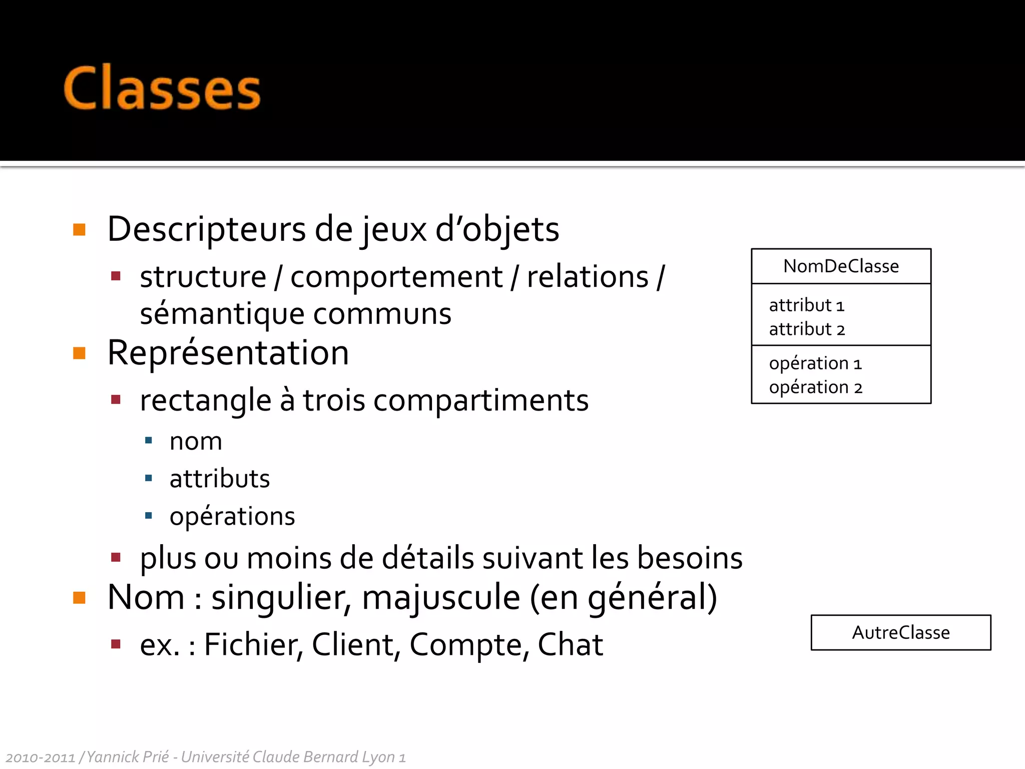 ClassesDescripteurs de jeuxd’objets