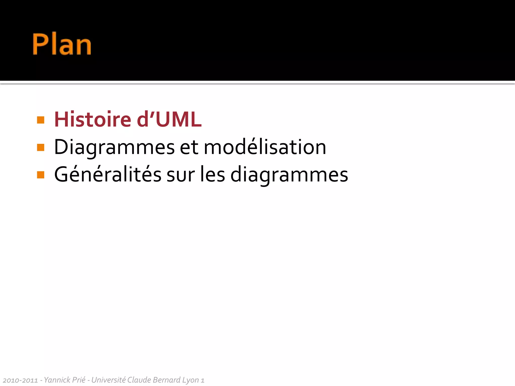 UML ?permet de modéliser un projet en partant des besoins utilisateur jusqu'à la réalisation du projetnotation qui sert à modéliser une situationnormalisation qui permet de décrire la structure des classes et leur implémentation ainsi que les interactions ... permet de réaliser sur le papier des systèmes compréhensibles par tousméthode d'analyse objet permettant de modéliser, de représenter par le biais de diagrammes (acteurs, CU, seq...) ce qui doit être couvert par le périmètre de l'applicationlangage de modélisation unifié pour représenter un SI à travers les objets qui le composentlangage souvent vu comme une méthode. comporte 14 diagrammes.méthode de représentation de la POO qui permet de visualiser la structure de classe et les liens qui les unissent, permet donc de représenter le SIpermet de modéliser, par le biais de différents diagrammes les besoins des utilisateurs. Permet aussi de modéliser de manière concise le SI qui sera nécessaire pour répondre aux besoins des utilisateurs (diag classes)langage de modélisation, permet de décrire la structure, le fonctionnement et l'organisation d'un programme de manière compréhensiblereprésentation du projet. Sert à visualiser l'ensemble du projet de façon schématique.méthode pour schématiser les besoins sous forme graphiqueSondage sept 092010-2011 - Yannick Prié - Université Claude Bernard Lyon 1  