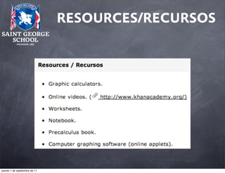 RESOURCES/RECURSOS

jueves 1 de septiembre de 11

 