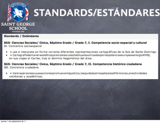 STANDARDS/ESTÁNDARES

jueves 1 de septiembre de 11

 