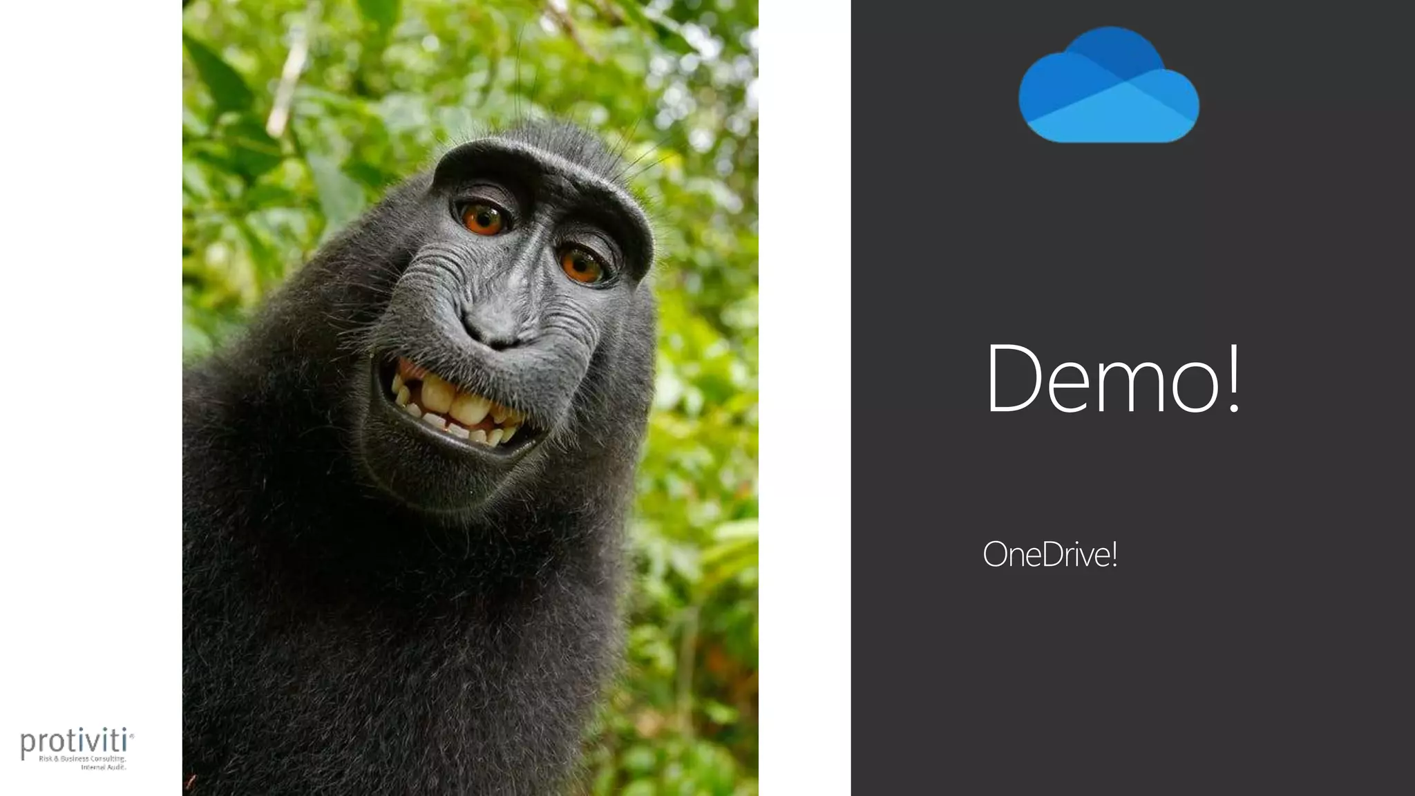 Demo!
OneDrive!
 