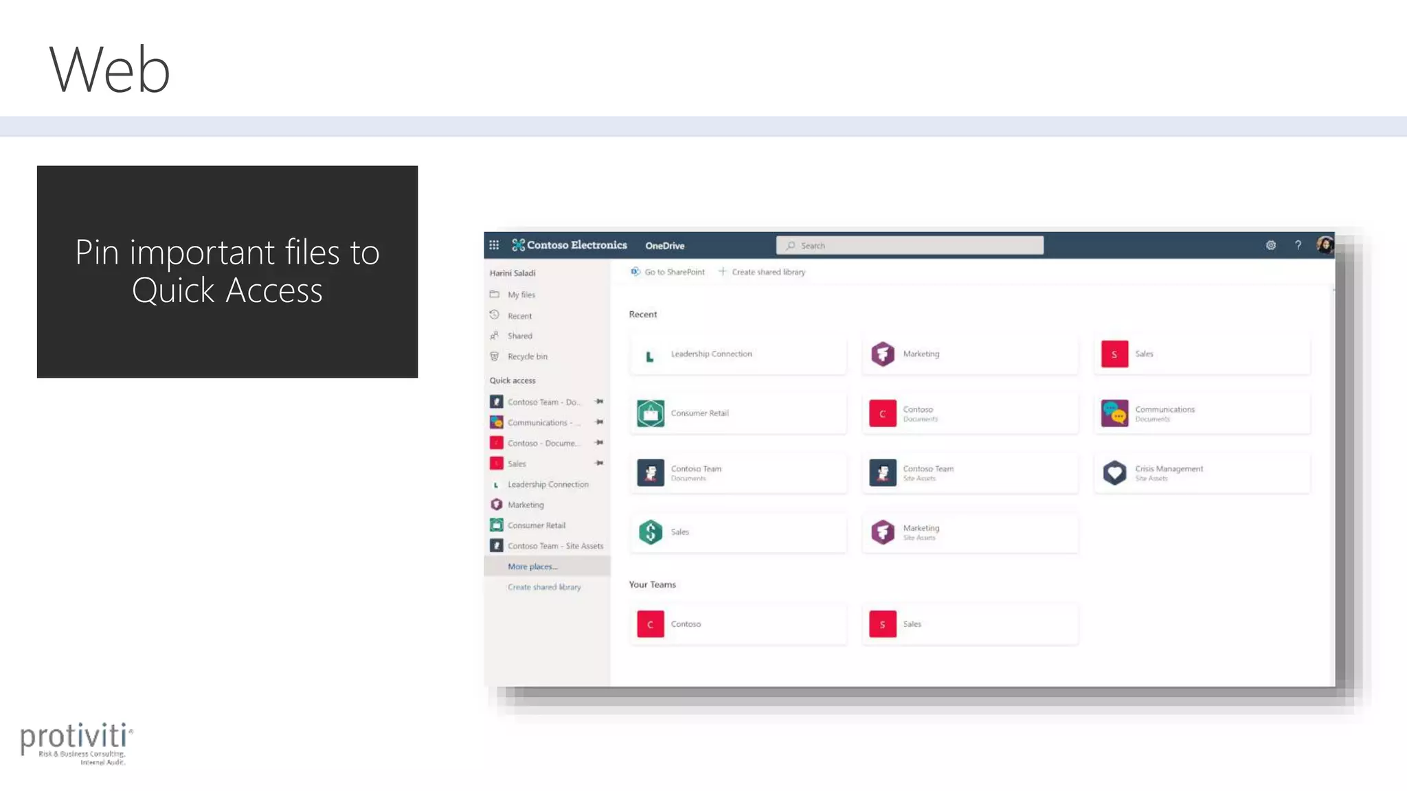 Web
Pin important files to
Quick Access
 