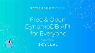 Free & Open
DynamoDB API
for Everyone
Nadav Har’El
 