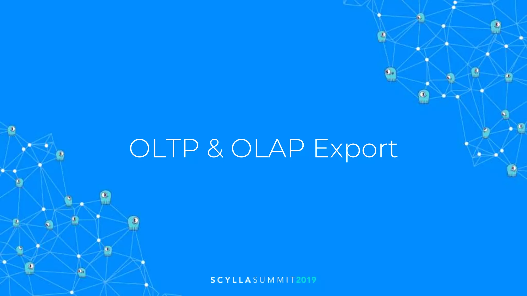 OLTP & OLAP Export
 