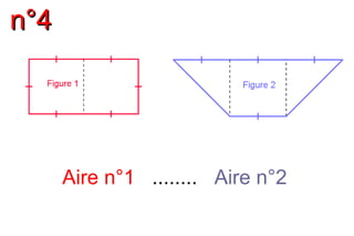 n°4n°4
Aire n°1 ........ Aire n°2