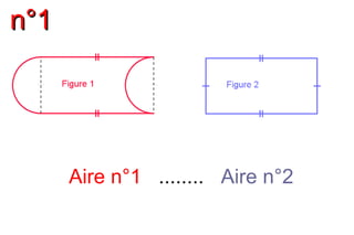 n°1n°1
Aire n°1 ........ Aire n°2