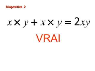 Diapositive 2 VRAI