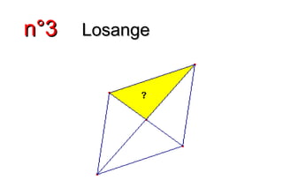 n°3n°3 LosangeLosange
 