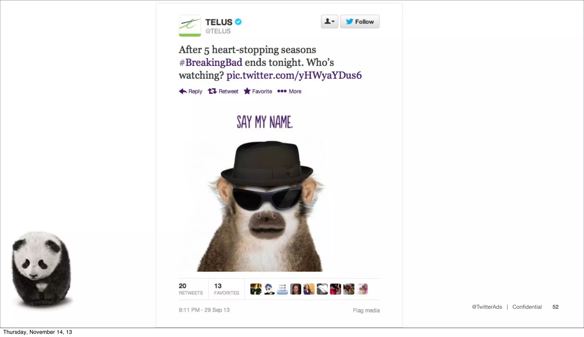 @TwitterAds | Conﬁdential

Thursday, November 14, 13

52

 