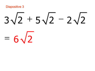 Diapositive 3
3 2 5 2 2 2
6 2