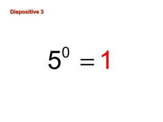 Diapositive 3Diapositive 3
=0
5 1
 