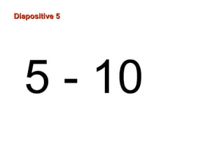 DDiiaappoossiittiivvee 55
5 - 10