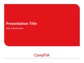 Presentation Title
Slide subtitle/date
 