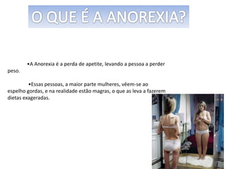 Obesidade e Anorexia