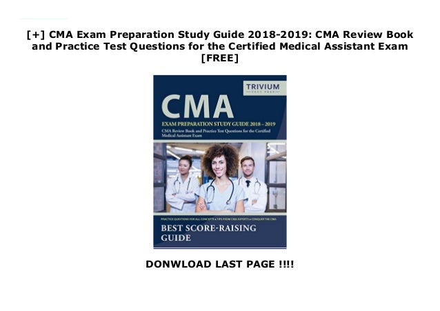 CMA Exam Preparation Study Guide 2018-2019: CMA Review Book and ...