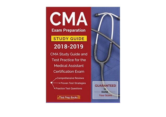 CMA Exam Preparation Study Guide 2018-2019: CMA Study Guide and Test