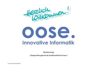 © by oose innovative Informatik GmbH
 