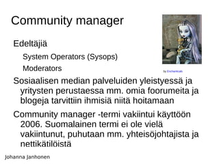 Yhteisö, verkosto, ryhmä  