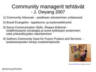 Yhteisöjä syntyy myös esim. blogin tai Facebook-sivun ympärille. by  Enchanticals Johanna Janhonen 