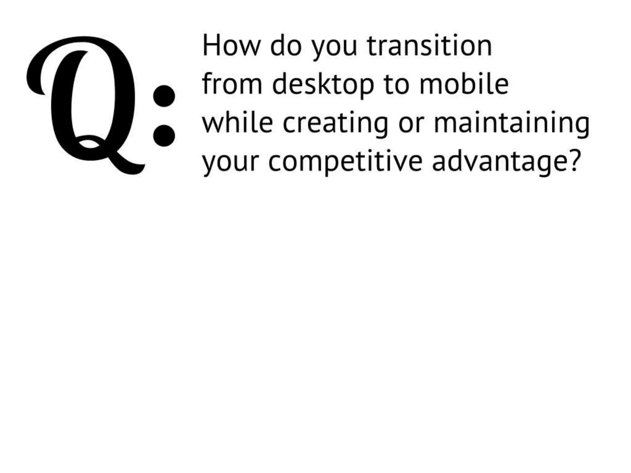 User Experience for Mobile (for Cambridge Mobile App Group)