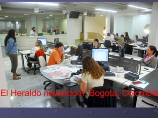 El Heraldo newsroom, Bogota, Colombia   