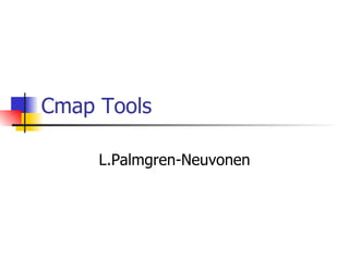 Cmap Tools L.Palmgren-Neuvonen 