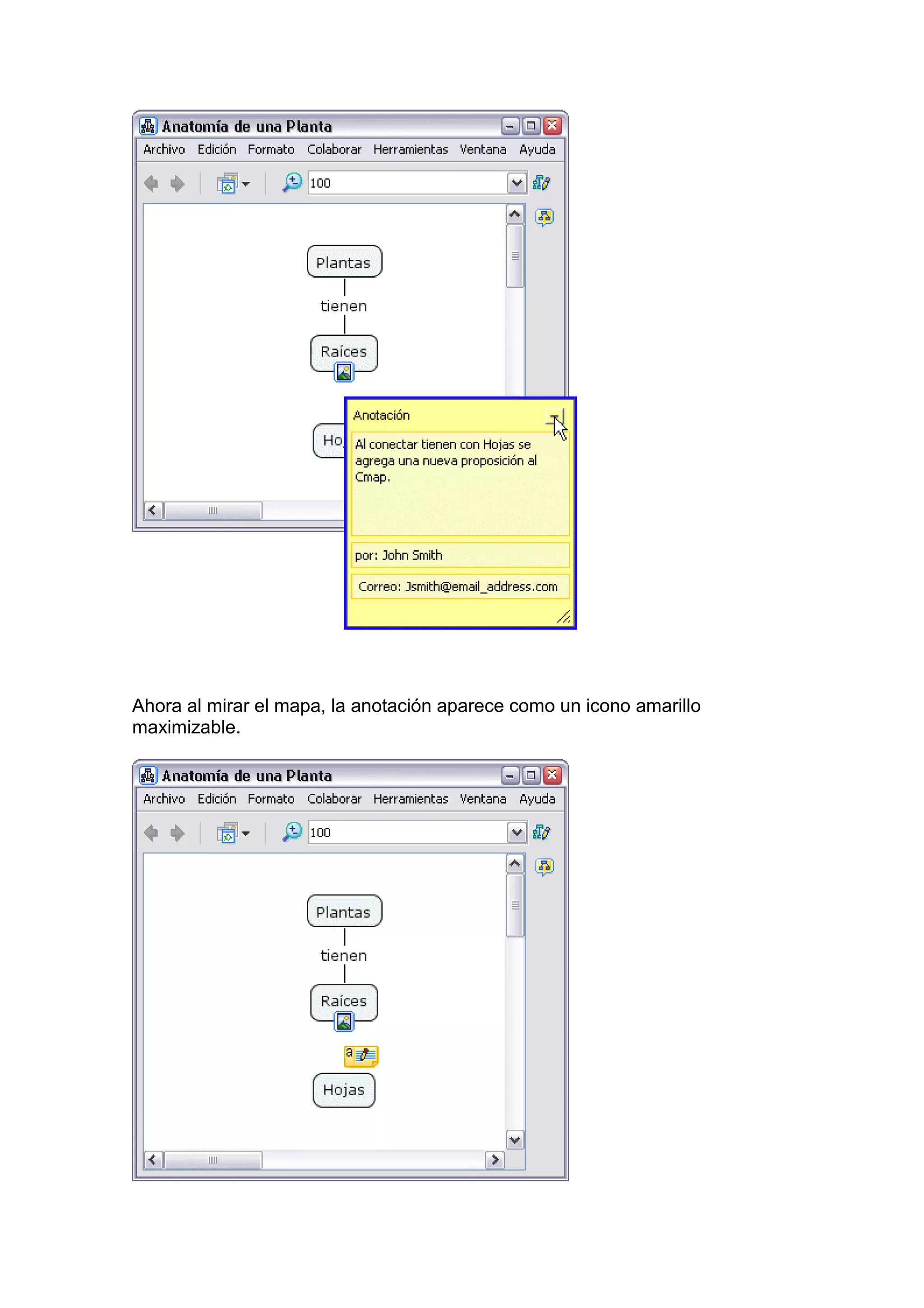 Ahora al mirar el mapa, la anotación aparece como un icono amarillo
maximizable.
 