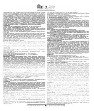 Diário Oficial do Município do Rio de Janeiro
D.O.
Ano XXIX • No
38 • Rio de Janeiro Quarta-feira, 13 de Maio de 201558
adequadas ao contexto de uso. 3.2 Registro formal escrito: correção, clareza, precisão, concisão. 4. Redação
oficial. 5. Estrutura e formação de palavras – valor morfológico e semântico dos elementos mórficos. Homonímia,
sinonímia, antonímia e paronímia. 6. Ortografia oficial – segundo o atual acordo ortográfico. 6.1 Acentuação grá-
fica. 6.2 Emprego de letras. 6.3 Emprego do hífen. 7. Uso e função das diferentes classes gramaticais na constru-
ção de sentido do texto escrito. 7.1 Substantivo, adjetivo, artigo e numeral – a relação determinante/determinado.
7.2 Pronome: classificação, emprego, colocação e formas de tratamento. 7.3 Advérbio, preposição e conjunção:
emprego e valor semântico. 8. Flexão verbal. 8.1 Emprego e valor semântico de tempos, modos e vozes verbais.
8.2 Correlação entre tempos verbais. 8.3. Concordância verbal. 9. Flexão de número e gênero: concordância
nominal. 10. Regência nominal e verbal. 10.1 Ocorrência de crase. 11. Relações sintáticas e semânticas entre
termos, orações e segmentos de texto. 11.1 Conectores que conferem coesão e coerência ao texto – coordena-
ção e subordinação. 11.2 Termos oracionais. 11.3 Figuras de sintaxe. 11.4 Colocação de termos na oração. 12.
Equivalência e transformação de estruturas sintático-semânticas. Reescrita de frases. 13. Emprego dos sinais de
pontuação. 14. Denotação e conotação. 14.1 Uso e sentido das figuras de palavra e de pensamento.
REFERÊNCIAS:
AZEREDO, José Carlos. Gramática Houaiss da língua portuguesa. 2.ed. São Paulo: Publifolha, 2008.
BECHARA, Evanildo. Moderna gramática portuguesa. Rio de Janeiro: Nova Fronteira, 2009.
BRASIL. Presidência da República. Manual de redação da Presidência da República. Gilmar Ferreira Mendes
e Nestor José Forster Júnior. 2.ed. rev. e atual. Brasília: Presidência da República, 2002. Disponível em: http://
www.planalto.gov.br/ccivil_03/manual/manual.htm. Acesso em: 17/03/2015.
CUNHA, Celso; CINTRA L. F. Lindley. Nova gramática do português contemporâneo. 5.ed. Rio de Janeiro:
Lexikon, 2008.
FERREIRA, Aurélio Buarque de Holanda. Dicionário Aurélio da língua portuguesa. 5.ed. Curitiba: Positivo, 2010.
GARCIA, Othon M. Comunicação em prosa moderna. 27.ed. Rio de Janeiro: Fundação Getúlio Vargas, 2010.
RIO DE JANEIRO. (Prefeitura). Secretaria Municipal de Administração. Manual de redação oficial da Prefei-
tura da Cidade do Rio de Janeiro. Rio de Janeiro: SMA, 2008. Disponível em: http://www.rio.rj.gov.br/dlsta-
tic/10112/185333/DLFE-193326.pdf/RH_manual_redacao_oficial_2009.pdf. Acesso em: 17/03/2015
OBS. A prova de língua portuguesa priorizará a consciência do uso da língua e, não, o conhecimento de termos
técnicos ou a citação de regras gramaticais.
RACIOCÍNIO LÓGICO QUANTITATIVO E ANALÍTICO
1. Operações com conjuntos. 2. Raciocínio lógico numérico: problemas envolvendo operações com números
reais e raciocínio sequencial. 3. Conceito de proposição: valores lógicos das proposições; conectivos, negação
e tabela-verdade. Tautologias. Condição necessária e suficiente. 4. Argumentação lógica, estruturas lógicas e
diagramas lógicos. 5. Equivalências e implicações lógicas. 6. Quantificadores universal e existencial. 7. Proble-
mas de contagem: princípio aditivo e princípio multiplicativo. Arranjos, combinações e permutações. 8. Noções
de probabilidade.
REFERÊNCIAS:
CESAR, Benjamin; MORGADO, Augusto C. Raciocínio lógico - quantitativo. 4. ed. [S.l.]: Ed. Campus, 2009.
(Série Provas e Concursos).
NUNES, Mauro César; CABRAL, Luiz Cláudio. Raciocínio lógico e matemática para concursos. 7. ed. [S.l.]:
Editora Elsevier/Campus, 2011.
ROCHA, Enrique. Raciocínio lógico para concursos. 3. ed. [S.l.]: Editora Impetus, 2010.
ABDALLA, Samuel Liló. Raciocínio lógico para concursos. 1. ed. [S.l.]: Editora Saraiva, 2012.
NOÇÕES DE INFORMÁTICA
Microinformática. Modalidades de processamento. Hardware: conceitos, características, componentes e fun-
ções. Dispositivos de armazenamento, de impressão, de entrada e de saída de dados. Barramentos. Interfaces.
Conexões. Discos rígidos, pendrives, CD-R, DVD e Blu-Ray, impressoras. Software: conceitos, características,
básico e aplicativo, sistemas operacionais. Ambientes Microsoft Windows XP/7/8 BR e Ubuntu Linux: conceitos,
características, comandos, atalhos de teclado e emprego dos recursos. Conhecimentos e utilização dos recursos
de gerenciamento de arquivos (Windows Explorer/Computador, KDE e Nautilus). Conhecimentos sobre editores
de texto, planilhas eletrônicas e editor de apresentações (MS Office 2010/2013 BR e LibreOffice v4.3.5.2): con-
ceitos, características, atalhos de teclado e emprego dos recursos. Redes de computadores: conceitos, carac-
terísticas, topologias, protocolos, padrões, meios de transmissão, conectores. Web, internet, intranet, extranet,
e-mail, webmail: conceitos, características, atalhos de teclado e emprego de recursos de navegadores (browsers
Internet Explorer 11 BR X Mozilla Firefox v36.0.1 X Google Chrome v40 X Safari 5.1.7 ou superior). Outlook do
pacote MSOffice 2010/2013BR e Mozilla Thunderbird 31.4.0. Segurança de equipamentos, de sistemas, em
redes e na internet: conceitos, equipamentos, backup, firewall, vírus, medidas de proteção.
REFERÊNCIAS:
CASTILHO, Ana Lucia. Informática para concursos: teoria e questões. [S.l.]: Ed. Ferreira, 2012. (Série Concursos).
MANZANO, José Augusto N. G. Guia prático de informática [S.l.]: Érica, 2011.
MANUAIS técnicos oficiais dos fabricantes de equipamentos / periféricos e help/ajuda de hardware e software
(Windows XP/7/8 BR, MSOffice 2010/2013 BR, Ubuntu Linux e LibreOffice v4.3.5.2) e browsers Internet Explorer
11 BR X Mozilla Firefox v36.0.1 X Google Chrome v40 X Safari 5.1.7 ou superior) e Mozilla Thunderbird 31.4.0..
TANENBAUM, Andrew S; WETHERALL, David. Redes de computadores. [S.l.]: Pearson, 2011.
VELLOSO, F. C. Informática – Conceitos básicos, [S.l.]: Campus, 2011.
ATUALIDADES
1. Política. 2. Economia. 3. Cidadania e direitos humanos. 4. Educação e saúde. 5. Tecnologias da informação e
comunicação. 6. Cultura, esporte e lazer. 7. Meio ambiente. 8. Infraestrutura e urbanismo
REFERÊNCIAS:
ARANTES, Antônio Augusto (org.). Cidadania. Revista do patrimônio histórico e artístico nacional. Rio de Janei-
ro: IPHAN. 2006. Disponível em: http://www.iphan.gov.br/baixaFcdAnexo.do?id=3201. Acesso em: 13/03/2015
BRASIL. Constituição da República Federativa do Brasil, com as alterações adotadas pelas Emendas Constitu-
cionais números 1/1992 a 84/2014, pelo Decreto-Legislativo número 186 de 2008 e pelas Emendas Constitucio-
nais de Revisão números 1 a 6/1994. 43.ed. Centro de Documentação e Informação. Brasília: Edições Câmara,
2015. Disponível em: http://bd.camara.gov.br/bd/handle/bdcamara/1708 Acesso em: 13/03/2015.
CARVALHO, Jaciara de Sá. Redes e comunidades: ensino-aprendizagem pela Internet.; 4. São Paulo: Instituto
Paulo Freire, 2011. (Série Cidadania Planetária).
CASTELLS, Manuel. Redes de indignação e esperança: movimentos sociais na era da internet. Rio de Janeiro:
Zahar, 2013.
HOBSBAWN, Eric. Globalização, democracia e terrorismo. São Paulo: Cia da Letras, 2007.
NAVARRO, Marli B.M. de A. et. al. Inovação tecnológica e as questões reflexivas do campo da biossegurança.
Revista estudos avançados. n.28. v.80. p. 223_234, 2014. Disponível em: http://www.scielo.br/pdf/ea/v28n80/19.
pdf. Acesso em: 14/03/2015
PAIANO, Daniela Braga, et al. As alterações sofridas pelo meio ambiente face à evolução da economia e da
sociedade: seus reflexos no plano internacional. Hiléia: Revista do direito ambiental da Amazônia, n.16, jan./
jun., p. 59-68, 2011. Disponível em: http://periodicos.uea.edu.br/index.php/Hileia/article/view/380/391. Acesso
em: 13/03/2015
PAULUS Jr, Aylton; CORDONI JR, Luiz. Políticas públicas de saúde no Brasil. In: Revista espaço para a saúde.
Londrina, v.8, n.1, p. 13-19, Dez. 2006. Disponível em: http://www.professores.uff.br/jorge/v8n1_artigo_3.pdf.
Acesso em: 13/03/2015
PINSK, Jaime (org.). O Brasil no contexto: 1987 - 2007. São Paulo: Contexto, 2007.
REIS, Rossana Rocha. Soberania, direitos humanos e migrações internacionais. Revista brasileira de ciências
sociais, v. 19, n. 55, p. 149_163, jun. 2004. Disponível em:
http://www.scielo.br/pdf/rbcsoc/v19n55/a09v1955.pdf. Acesso em: 14/03/2015
RIO DE JANEIRO (Estado). Constituição Estadual do Rio de Janeiro. Rio de Janeiro: ALERJ, 2012. Disponível
em: http://www.alerj.rj.gov.br/processo6.htm. Acesso em: 14/03/2105.
VALIM, Ana. Migrações: da perda da terra à exclusão social. 11. ed. São Paulo: Atual, 2009.
ÉTICA DO SERVIDOR NA ADMINISTRAÇÃO PÚBLICA
1. Ética e moral. 2. Princípios constitucionais de natureza ética: moralidade, impessoalidade, probidade, motiva-
ção e publicidade. 3. Crimes contra a fé pública. 4. Crimes contra a Administração Pública: crimes praticados por
funcionário público contra a Administração Pública em geral; crimes praticados por particular contra a Adminis-
tração em geral; crimes contra a Administração da Justiça e crimes contra as finanças públicas. 5. Decreto Muni-
cipal 13.319/94. 6. Lei de Improbidade Administrativa (Lei 8.429/92). 7. Lei 8.666/93: Capítulo IV – Das Sanções
Administrativas e da Tutela Judicial: Seção I – Das Disposições Gerais (arts. 81 a 85); Seção II – Das Sanções
Administrativas (arts. 86 a 88); Seção III – Dos Crimes e Das Penas (arts. 89 a 99); Seção IV - Do Processo e do
Procedimento Judicial (arts.100 a 108). 8. Lei 10.028/2000.
REFERÊNCIAS:
BRASIL. Constituição (1988). Constituição da República Federativa do Brasil.
______. Código Penal, e Legislação Extravagante sobre os tipos penais relativos ao servidor público.
______. Lei nº 8.429, de 2 de junho de 1992. Dispõe sobre as sanções aplicáveis aos agentes públicos nos casos
de enriquecimento ilícito no exercício de mandato, cargo, emprego ou função na administração pública direta,
indireta ou fundacional e dá outras providências.
______. Lei nº 8.666, de 21 de junho de 1993. Regulamenta o art. 37, inciso XXI, da Constituição Federal, institui
normas para licitações e contratos da Administração Pública e dá outras providências. (art. 81 a 108).
______. Lei nº 10.028, de 19 de outubro de 2000. Altera o Decreto-Lei no 2.848, de 7 de dezembro de 1940 –
Código Penal, a Lei no 1.079, de 10 de abril de 1950, e o Decreto-Lei no 201, de 27 de fevereiro de 1967.
RIO DE JANEIRO. (Município). Decreto nº 13.319, de 20 de Outubro de 1994. Dispõe sobre Normas de Ética
Profissional do Servidor Público Civil do Poder Executivo Municipal.
PROCESSO E PODER LEGISLATIVO
1. Lei Orgânica do Município do Rio de Janeiro: Título I – Dos Princípios e Direitos Fundamentais (arts. 1º a
13); Título II – Da Organização Municipal: Capítulo I – Disposições Preliminares (arts. 14 a 29), Capítulo II – Da
Competência do Município (arts. 30 a 37), Capítulo III – Das Vedações (art. 38); Título III – Da Organização dos
Poderes: Capítulo I – Do Governo Municipal (art. 39), Capítulo II – Do Poder Legislativo, Seção I – Da Câmara
Municipal (arts. 40 a 43), Seção II – Das Atribuições da Câmara Municipal (arts. 44 e 45), Seção III – Dos Vere-
adores (arts. 46 a 51), Seção IV – Do Funcionamento da Câmara Municipal, Seção V – Do Processo Legislativo,
Seção VI – Da Procuradoria Geral da Câmara Municipal (art.86), Seção VII – Da Fiscalização Contábil, Finan-
ceira e Orçamentária (arts. 87 a 98); Título IV – Da Administração Pública; Titulo V – Da Tributação Municipal da
Receita e Despesa e do Orçamento; Título VI – Das Políticas Municipais. 2. Constituição da República Federativa
do Brasil: Título III – Da Organização do Estado, Capítulo IV – Dos Municípios (arts. 29 a 31); Título IV – Da Orga-
nização dos Poderes, Capítulo I – Do Poder Legislativo (arts. 44 a 75). 3. Estatuto dos Funcionários Públicos do
Poder Executivos do Município do Rio de Janeiro. 4. Código de Administração Financeira e Contabilidade Pública
do Município do Rio de Janeiro. 5. Regimento Interno da Câmara Municipal do Rio de Janeiro.
REFERÊNCIAS:
BRASIL. Constituição (1988). Constituição da República Federativa do Brasil.
RIO DE JANEIRO. (Município). Lei Orgânica do Município do Rio de Janeiro, de 05 de abril de 1990.
______. Lei nº 94, de 14 de março de 1979. Dispõe sobre o Estatuto dos Funcionários Públicos do Poder Execu-
tivo do Município do Rio de Janeiro e dá outras providências.
______. Lei nº 207, de 19 de dezembro de 1980. Institui o Código de Administração Financeira e Contabilidade
Pública do Município do Rio de Janeiro
______. Câmara Municipal do Rio de Janeiro. Regimento Interno da Câmara Municipal do Rio de Janeiro.
CONHECIMENTOS ESPECÍFICOS – ENFERMAGEM
1. Fundamentos de enfermagem: sistematização da assistência de enfermagem – teoria e prática; consulta de
enfermagem. Aspectos éticos e legais da prática da enfermagem – ética aplicada à enfermagem; ética profissio-
nal da enfermagem; bioética; legislação do exercício profissional da enfermagem. Biossegurança – medidas de
segurança nas práticas de enfermagem; prevenção e controle de infecções nas práticas assistenciais; tratamento
dos resíduos nos serviços de saúde. Semiotécnica – procedimentos de enfermagem na avaliação e assistência à
saúde da população nas diversas fases do ciclo vital; fundamentação teórica das práticas assistenciais. Educa-
ção em saúde – bases teóricas e práticas. 2. Gerenciamento em enfermagem – bases teóricas para o gerencia-
mento de enfermagem; desempenho das funções gerenciais pelo enfermeiro; dimensionamento e distribuição de
pessoal de enfermagem; práticas para o desenvolvimento do potencial humano da enfermagem; administração
de materiais para o cuidado de enfermagem. 3. Segurança e saúde no trabalho - diretrizes básicas para a imple-
mentação de medidas de proteção à segurança e à saúde dos trabalhadores dos serviços de saúde; práticas de
cuidado aos trabalhadores da saúde relacionadas à promoção e proteção da saúde e prevenção de agravos. 4.
Enfermagem médico-cirúrgica: assistência de enfermagem aos indivíduos, nas diversas fases do ciclo vital - em
situações clínicas e ortopédicas; nos distúrbios mentais; nas situações de emergência e urgências. 5. Saúde da
mulher: assistência de enfermagem – à mulher na saúde reprodutiva, no ciclo gravídico-puerperal e climatério;
nos distúrbios ginecológicos. 6. Programas Nacionais de Saúde: atuação do enfermeiro - na atenção à saúde da
mulher, do homem e do idoso; na prevenção, no controle e tratamento das doenças sexualmente transmissíveis
e da Aids; nas doenças transmissíveis, não transmissíveis e crônico-degenerativas; no planejamento, execução
e avaliação das ações relacionadas ao Programa Nacional de Imunização. Vigilância e epidemiologia em saúde.
REFERÊNCIAS:
ANDRIS, D. A. et al. Semiologia: bases para a prática assistencial. Rio de Janeiro: Guanabara Koogan, 2006.
BOLICK, D. et al. Segurança e controle de infecção. Rio de Janeiro: Reichmann & Affonso Editores, 2000.
BRANDÃO, E. S.; SANTOS, I. Enfermagem em dermatologia: cuidados técnico, dialógico e solidário. Rio de
Janeiro: Cultura Médica, 2006.
BRASIL. Conselho Federal de Enfermagem. Resoluções COFEN. Disponível em: www.portalcofen.gov.br./cate-
goria/legislacao/resolucoes. Acesso em: 05/11/2014.
______. Conselho Federal de Enfermagem. Resolução COFEN-311, de 08 de fevereiro 2007. Aprova a Reformu-
lação do Código de Ética dos Profissionais de Enfermagem. Disponível em: www.portalcofen.gov.br./categoria/
legislacao/resolucoes. Acesso em: 05/11/2014
______. Lei nº 7.498, de 25 de junho de 1986. Dispõe sobre a regulamentação do exercício da enfermagem, e
dá outras providências. Disponível em: www.portalcofen.gov.br/categoria/legislacao. Acesso em: 05/11/2014.
______. Ministério da Saúde. Fundação Nacional de Saúde. Sociedade Brasileira de Pneumologia e Tisiologia.
Controle da Tuberculose: uma proposta de integração ensino-serviço. 5. ed. Rio de Janeiro: FUNASA/CRPHF/
SBPT, 2002.
______. Ministério da Saúde. Fundação Nacional da Saúde. Manual de rede de frio. 3 ed. Brasília/DF: Ministério
da Saúde, 2001.
______. Ministério da Saúde. Portaria nº 2.616 de 12 de maio de 1998. Programa de Controle de Infecção
Hospitalar.
______. Ministério da Saúde. Secretaria de Assistência à Saúde. Processamento de artigos e superfícies em
estabelecimentos de saúde. Brasília/DF: Ministério da Saúde, 1994.
 
