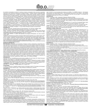 Diário Oficial do Município do Rio de Janeiro
D.O.
Ano XXIX • No
38 • Rio de Janeiro Quarta-feira, 13 de Maio de 201562
de vocábulos e expressões no contexto. 2. Coerência e coesão na articulação do texto: pronomes e expressões
referenciais, nexos, operadores sequenciais. 3. Variação da língua. 3.1 Seleção vocabular e organização frasal
adequadas ao contexto de uso. 3.2 Registro formal escrito: correção, clareza, precisão, concisão. 4. Redação
oficial. 5. Estrutura e formação de palavras – valor morfológico e semântico dos elementos mórficos. Homonímia,
sinonímia, antonímia e paronímia. 6. Ortografia oficial – segundo o atual acordo ortográfico. 6.1 Acentuação grá-
fica. 6.2 Emprego de letras. 6.3 Emprego do hífen. 7. Uso e função das diferentes classes gramaticais na constru-
ção de sentido do texto escrito. 7.1 Substantivo, adjetivo, artigo e numeral – a relação determinante/determinado.
7.2 Pronome: classificação, emprego, colocação e formas de tratamento. 7.3 Advérbio, preposição e conjunção:
emprego e valor semântico. 8. Flexão verbal. 8.1 Emprego e valor semântico de tempos, modos e vozes verbais.
8.2 Correlação entre tempos verbais. 8.3. Concordância verbal. 9. Flexão de número e gênero: concordância
nominal. 10. Regência nominal e verbal. 10.1 Ocorrência de crase. 11. Relações sintáticas e semânticas entre
termos, orações e segmentos de texto. 11.1 Conectores que conferem coesão e coerência ao texto – coordena-
ção e subordinação. 11.2 Termos oracionais. 11.3 Figuras de sintaxe. 11.4 Colocação de termos na oração. 12.
Equivalência e transformação de estruturas sintático-semânticas. Reescrita de frases. 13. Emprego dos sinais de
pontuação. 14. Denotação e conotação. 14.1 Uso e sentido das figuras de palavra e de pensamento.
REFERÊNCIAS:
AZEREDO, José Carlos. Gramática Houaiss da língua portuguesa. 2.ed. São Paulo: Publifolha, 2008.
BECHARA, Evanildo. Moderna gramática portuguesa. Rio de Janeiro: Nova Fronteira, 2009.
BRASIL. Presidência da República. Manual de redação da Presidência da República. Gilmar Ferreira Mendes
e Nestor José Forster Júnior. 2.ed. rev. e atual. Brasília: Presidência da República, 2002. Disponível em: http://
www.planalto.gov.br/ccivil_03/manual/manual.htm. Acesso em: 17/03/2015.
CUNHA, Celso; CINTRA L. F. Lindley. Nova gramática do português contemporâneo. 5.ed. Rio de Janeiro:
Lexikon, 2008.
FERREIRA, Aurélio Buarque de Holanda. Dicionário Aurélio da língua portuguesa. 5.ed. Curitiba: Positivo, 2010.
GARCIA, Othon M. Comunicação em prosa moderna. 27.ed. Rio de Janeiro: Fundação Getúlio Vargas, 2010.
RIO DE JANEIRO. (Prefeitura). Secretaria Municipal de Administração. Manual de redação oficial da Prefei-
tura da Cidade do Rio de Janeiro. Rio de Janeiro: SMA, 2008. Disponível em: http://www.rio.rj.gov.br/dlsta-
tic/10112/185333/DLFE-193326.pdf/RH_manual_redacao_oficial_2009.pdf. Acesso em: 17/03/2015
OBS. A prova de língua portuguesa priorizará a consciência do uso da língua e, não, o conhecimento de termos
técnicos ou a citação de regras gramaticais.
NOÇÕES DE INFORMÁTICA
Microinformática. Modalidades de processamento. Hardware: conceitos, características, componentes e fun-
ções. Dispositivos de armazenamento, de impressão, de entrada e de saída de dados. Barramentos. Interfaces.
Conexões. Discos rígidos, pendrives, CD-R, DVD e Blu-Ray, impressoras. Software: conceitos, características,
básico e aplicativo, sistemas operacionais. Ambientes Microsoft Windows XP/7/8 BR e Ubuntu Linux: conceitos,
características, comandos, atalhos de teclado e emprego dos recursos. Conhecimentos e utilização dos recursos
de gerenciamento de arquivos (Windows Explorer/Computador, KDE e Nautilus). Conhecimentos sobre editores
de texto, planilhas eletrônicas e editor de apresentações (MS Office 2010/2013 BR e LibreOffice v4.3.5.2): con-
ceitos, características, atalhos de teclado e emprego dos recursos. Redes de computadores: conceitos, carac-
terísticas, topologias, protocolos, padrões, meios de transmissão, conectores. Web, internet, intranet, extranet,
e-mail, webmail: conceitos, características, atalhos de teclado e emprego de recursos de navegadores (browsers
Internet Explorer 11 BR X Mozilla Firefox v36.0.1 X Google Chrome v40 X Safari 5.1.7 ou superior). Outlook do
pacote MSOffice 2010/2013BR e Mozilla Thunderbird 31.4.0. Segurança de equipamentos, de sistemas, em
redes e na internet: conceitos, equipamentos, backup, firewall, vírus, medidas de proteção.
REFERÊNCIAS:
CASTILHO, Ana Lucia. Informática para concursos: teoria e questões. [S.l.]: Ed. Ferreira, 2012. (Série Concursos).
MANZANO, José Augusto N. G. Guia prático de informática [S.l.]: Érica, 2011.
MANUAIS técnicos oficiais dos fabricantes de equipamentos / periféricos e help/ajuda de hardware e software
(Windows XP/7/8 BR, MSOffice 2010/2013 BR, Ubuntu Linux e LibreOffice v4.3.5.2) e browsers Internet Explorer
11 BR X Mozilla Firefox v36.0.1 X Google Chrome v40 X Safari 5.1.7 ou superior) e Mozilla Thunderbird 31.4.0..
TANENBAUM, Andrew S; WETHERALL, David. Redes de computadores. [S.l.]: Pearson, 2011.
VELLOSO, F. C. Informática – Conceitos básicos, [S.l.]: Campus, 2011.
ATUALIDADES
1. Política. 2. Economia. 3. Cidadania e direitos humanos. 4. Educação e saúde. 5. Tecnologias da informação e
comunicação. 6. Cultura, esporte e lazer. 7. Meio ambiente. 8. Infraestrutura e urbanismo
REFERÊNCIAS:
ARANTES, Antônio Augusto (org.). Cidadania. Revista do patrimônio histórico e artístico nacional. Rio de Janei-
ro: IPHAN. 2006. Disponível em: http://www.iphan.gov.br/baixaFcdAnexo.do?id=3201. Acesso em: 13/03/2015
BRASIL. Constituição da República Federativa do Brasil, com as alterações adotadas pelas Emendas Constitu-
cionais números 1/1992 a 84/2014, pelo Decreto-Legislativo número 186 de 2008 e pelas Emendas Constitucio-
nais de Revisão números 1 a 6/1994. 43.ed. Centro de Documentação e Informação. Brasília: Edições Câmara,
2015. Disponível em: http://bd.camara.gov.br/bd/handle/bdcamara/1708 Acesso em: 13/03/2015.
CARVALHO, Jaciara de Sá. Redes e comunidades: ensino-aprendizagem pela Internet.; 4. São Paulo: Instituto
Paulo Freire, 2011. (Série Cidadania Planetária).
CASTELLS, Manuel. Redes de indignação e esperança: movimentos sociais na era da internet. Rio de Janeiro:
Zahar, 2013.
HOBSBAWN, Eric. Globalização, democracia e terrorismo. São Paulo: Cia da Letras, 2007.
NAVARRO, Marli B.M. de A. et. al. Inovação tecnológica e as questões reflexivas do campo da biossegurança.
Revista estudos avançados. n.28. v.80. p. 223_234, 2014. Disponível em: http://www.scielo.br/pdf/ea/v28n80/19.
pdf. Acesso em: 14/03/2015
PAIANO, Daniela Braga, et al. As alterações sofridas pelo meio ambiente face à evolução da economia e da
sociedade: seus reflexos no plano internacional. Hiléia: Revista do direito ambiental da Amazônia, n.16, jan./
jun., p. 59-68, 2011. Disponível em: http://periodicos.uea.edu.br/index.php/Hileia/article/view/380/391. Acesso
em: 13/03/2015
PAULUS Jr, Aylton; CORDONI JR, Luiz. Políticas públicas de saúde no Brasil. In: Revista espaço para a saúde.
Londrina, v.8, n.1, p. 13-19, Dez. 2006. Disponível em: http://www.professores.uff.br/jorge/v8n1_artigo_3.pdf.
Acesso em: 13/03/2015
PINSK, Jaime (org.). O Brasil no contexto: 1987 - 2007. São Paulo: Contexto, 2007.
REIS, Rossana Rocha. Soberania, direitos humanos e migrações internacionais. Revista brasileira de ciências
sociais, v. 19, n. 55, p. 149_163, jun. 2004. Disponível em:
http://www.scielo.br/pdf/rbcsoc/v19n55/a09v1955.pdf. Acesso em: 14/03/2015
RIO DE JANEIRO (Estado). Constituição Estadual do Rio de Janeiro. Rio de Janeiro: ALERJ, 2012. Disponível
em: http://www.alerj.rj.gov.br/processo6.htm. Acesso em: 14/03/2105.
VALIM, Ana. Migrações: da perda da terra à exclusão social. 11. ed. São Paulo: Atual, 2009.
ÉTICA DO SERVIDOR NA ADMINISTRAÇÃO PÚBLICA
1. Ética e moral. 2. Princípios constitucionais de natureza ética: moralidade, impessoalidade, probidade, motiva-
ção e publicidade. 3. Crimes contra a fé pública. 4. Crimes contra a Administração Pública: crimes praticados por
funcionário público contra a Administração Pública em geral; crimes praticados por particular contra a Adminis-
tração em geral; crimes contra a Administração da Justiça e crimes contra as finanças públicas. 5. Decreto Muni-
cipal 13.319/94. 6. Lei de Improbidade Administrativa (Lei 8.429/92). 7. Lei 8.666/93: Capítulo IV – Das Sanções
Administrativas e da Tutela Judicial: Seção I – Das Disposições Gerais (arts. 81 a 85); Seção II – Das Sanções
Administrativas (arts. 86 a 88); Seção III – Dos Crimes e Das Penas (arts. 89 a 99); Seção IV - Do Processo e do
Procedimento Judicial (arts.100 a 108). 8. Lei 10.028/2000.
REFERÊNCIAS:
BRASIL. Constituição (1988). Constituição da República Federativa do Brasil.
______. Código Penal, e Legislação Extravagante sobre os tipos penais relativos ao servidor público.
______. Lei nº 8.429, de 2 de junho de 1992. Dispõe sobre as sanções aplicáveis aos agentes públicos nos casos
de enriquecimento ilícito no exercício de mandato, cargo, emprego ou função na administração pública direta,
indireta ou fundacional e dá outras providências.
______. Lei nº 8.666, de 21 de junho de 1993. Regulamenta o art. 37, inciso XXI, da Constituição Federal, institui
normas para licitações e contratos da Administração Pública e dá outras providências. (art. 81 a 108).
______. Lei nº 10.028, de 19 de outubro de 2000. Altera o Decreto-Lei no 2.848, de 7 de dezembro de 1940 –
Código Penal, a Lei no 1.079, de 10 de abril de 1950, e o Decreto-Lei no 201, de 27 de fevereiro de 1967.
RIO DE JANEIRO. (Município). Decreto nº 13.319, de 20 de Outubro de 1994. Dispõe sobre Normas de Ética
Profissional do Servidor Público Civil do Poder Executivo Municipal.
PROCESSO E PODER LEGISLATIVO
1. Lei Orgânica do Município do Rio de Janeiro: Título I – Dos Princípios e Direitos Fundamentais (arts. 1º a
13); Título II – Da Organização Municipal: Capítulo I – Disposições Preliminares (arts. 14 a 29), Capítulo II – Da
Competência do Município (arts. 30 a 37), Capítulo III – Das Vedações (art. 38); Título III – Da Organização dos
Poderes: Capítulo I – Do Governo Municipal (art. 39), Capítulo II – Do Poder Legislativo, Seção I – Da Câmara
Municipal (arts. 40 a 43), Seção II – Das Atribuições da Câmara Municipal (arts. 44 e 45), Seção III – Dos Vere-
adores (arts. 46 a 51), Seção IV – Do Funcionamento da Câmara Municipal, Seção V – Do Processo Legislativo,
Seção VI – Da Procuradoria Geral da Câmara Municipal (art.86), Seção VII – Da Fiscalização Contábil, Finan-
ceira e Orçamentária (arts. 87 a 98); Título IV – Da Administração Pública; Titulo V – Da Tributação Municipal da
Receita e Despesa e do Orçamento; Título VI – Das Políticas Municipais. 2. Constituição da República Federativa
do Brasil: Título III – Da Organização do Estado, Capítulo IV – Dos Municípios (arts. 29 a 31); Título IV – Da Orga-
nização dos Poderes, Capítulo I – Do Poder Legislativo (arts. 44 a 75). 3. Estatuto dos Funcionários Públicos do
Poder Executivos do Município do Rio de Janeiro. 4. Código de Administração Financeira e Contabilidade Pública
do Município do Rio de Janeiro. 5. Regimento Interno da Câmara Municipal do Rio de Janeiro.
REFERÊNCIAS:
BRASIL. Constituição (1988). Constituição da República Federativa do Brasil.
RIO DE JANEIRO. (Município). Lei Orgânica do Município do Rio de Janeiro, de 05 de abril de 1990.
______. Lei nº 94, de 14 de março de 1979. Dispõe sobre o Estatuto dos Funcionários Públicos do Poder Execu-
tivo do Município do Rio de Janeiro e dá outras providências.
______. Lei nº 207, de 19 de dezembro de 1980. Institui o Código de Administração Financeira e Contabilidade
Pública do Município do Rio de Janeiro
______. Câmara Municipal do Rio de Janeiro. Regimento Interno da Câmara Municipal do Rio de Janeiro.
CONHECIMENTOS ESPECÍFICOS – COMUNICAÇÃO SOCIAL (JORNALISMO)
1. Assessoria de comunicação. 1.1 Comunicação pública. 1.2 Opinião pública. 1.3 Pesquisa de opinião: planeja-
mento elaboração de questionário e relatório. 1.4 Interatividade na comunicação. 1.5 Planejamento da comuni-
cação. 1.6 Comunicação integrada. 1.7 Clipping. 1.8 Estilos de entrevistas. 1.9 Responsabilidade junto às fontes.
1.10 Gêneros e técnicas de redação jornalística. 1.11 Domínio de redação e edição para publicações impressas
e web. 1.12 Edição online, recursos de interatividade, arquitetura da informação, comportamento do internauta.
1.13 Produção de releases para divulgação para a imprensa escrita, falada, treinamento para entrevistas para
todos os tipos de mídia (rádio, televisão, jornal e mídias digitais, incluindo redes sociais). 2. Teorias da comu-
nicação. 2.1 Comunicação, conceitos, paradigmas, principais teorias. 2.2 Papel social da comunicação. 2.3 A
questão da imparcialidade e da objetividade. 3. Relações públicas: relacionamento das organizações com seus
públicos. 3.1 Noções de cerimonial, protocolo e etiqueta. 4. Redação de textos dentro das normas jornalísticas.
4.1 Lide e sublide. 4.2 Coerência 4.3 Hierarquização de idéias. 4.4 Contextualização. 4.5 Definição do que é
notícia. 4.7 Adequação ao público leitor. 4.8 Capacidade de edição. 4.9 Definição de título e subtítulos. 4.10
Textos para público interno e externo. 4.11 Conhecimento de termos e jargões da Comunicação Social. 5. Mídias
sociais: conhecimento das características e funcionamento das mídias sociais. 5.1 Redação para mídias sociais.
6. Produção de programas para televisão. 6.1 Pesquisa. 6.2 Roteiro. 6.3 Locações. 6.4 Entrevistas. 6.5 Locução.
6.6 Estúdio. 6.7 Externas. 7. O texto para jornalismo televisivo. 7.1 Roteiro das reportagens televisivas: cabeça,
off, passagem, sonora. 8. O processo legislativo. 8.1 Comissões permanentes e temporárias. 8.2 Organização
político- administrativa da Câmara Municipal do Rio de Janeiro. 8.3 Capacidade de compreensão dos textos
elaborados pelos representantes do Poder Legislativo para a elaboração de pautas, matérias, releases, nas
formas impressa, digital e audiovisual. 9. Compreensão de textos. 9.1 Localização de informações explícitas e
inferências. 10. Legislação profissional em comunicação social. 10.1 Ética profissional.
REFERÊNCIAS:
BARBEIRO, Heródoto. Mídia Training: como usar a mídia a seu favor. 2. ed. São Paulo: Editora Saraiva, 2011.
BARBOSA, Gustavo Guimarães; RABAÇA, Carlos Alberto. Dicionário essencial de comunicação. Rio de Janeiro,
Lexikon, 2014.
BRASIL. Presidência da República. Manual de redação da Presidência da República. Gilmar Ferreira Mendes e
Nestor José Forster Júnior. – 2. ed. rev. e atual. Brasília: Presidência da República, 2002. Disponível em: http://
www.planalto.gov.br/ccivil_03/manual/manual.htm. Acesso em: 13/03/2015.
______. Constituição (1988). Constituição da República Federativa do Brasil. Disponível em: http://www.planalto.
gov.br/ccivil_03/Constituicao/Constituicao.htm. Acesso em: 13/03/2015.
BOURDIEU, Pierre. Sobre a televisão. Rio de Janeiro, Zahar, 1997.
MANUAL de Redação da Folha de S. Paulo. Disponível em: http://www1.folha.uol.com.br/folha/circulo/manu-
al_redacao.htm. Acesso em: 13/03/2015.
PATERNOSTRO, Vera Íris. O texto na TV. 2. ed. Rio de Janeiro: Campus Editora, 2006.
RIO DE JANEIRO. (Município). Secretaria Municipal de Administração. Manual de redação oficial da Prefei-
tura da Cidade do Rio de Janeiro. Rio de Janeiro: SMA, 2008. Disponível em: http://www.rio.rj.gov.br/dlsta-
tic/10112/185333/DLFE-193326.pdf/RH_manual_redacao_oficial_2009.pdf. Acesso em: 13/03/2015.
______. Lei Orgânica do Município do Rio de Janeiro, de 05 de abril de 1990. Disponível em: www.camara.rj.gov.
br (encontrar nas abas do lado esquerdo da página. Clicar no elemento “Legislação” e depois clicar em “Lei Or-
gânica do Município”). Acesso em: 13/03/2015.
______. Lei Complementar nº 48, de 5 de dezembro de 2000. Dispõe sobre a elaboração, redação, alteração e
consolidação das leis municipais, conforme determina o § 1º do art. 67 da Lei Orgânica do Município. Disponível
em: www.camara.rj.gov.br. (encontrar nas abas do lado esquerdo da página. Clicar no elemento “Legislação” e
depois clicar em “Leis Complementares” e, depois, no elemento “Lei Complementar 48”). Acesso em: 13/03/2015
______. Lei Complementar nº 111, de 1º de fevereiro de 2011. Dispõe sobre a Política Urbana e Ambiental do
Município, institui o Plano Diretor de Desenvolvimento Urbano Sustentável do Município do Rio de Janeiro e dá
outras providências. Disponível em: www.camara.rj.gov.br. (encontrar nas abas do lado esquerdo da página.
Clicar no elemento “Legislação” e depois clicar em “Leis Complementares” e, depois, no elemento “Plano Diretor
da Cidade”). Acesso em: 13/03/2015.
 