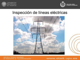 Inspección de líneas eléctricas
 