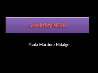 Paula Martínez Hidalgo
 