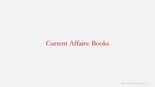 Current Affairs: Books 
http://www.mbaprepguide.com/ 
 