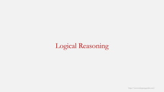 Logical Reasoning 
http://www.mbaprepguide.com/ 
 